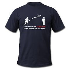 ... Disc in the Face - Frisbee Golf Disc Golf Ultimate Frisbee Shirt ~ 316
