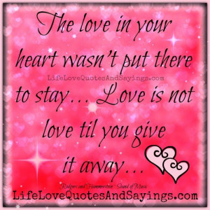 Love Your Heart Quotes