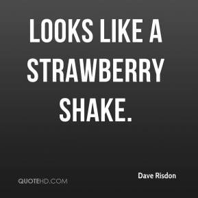 Dave Risdon - Looks like a strawberry shake.