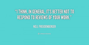quote-Nell-Freudenberger-i-think-in-general-its-better-not-159761.png