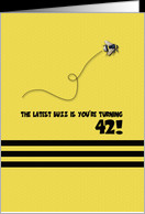 42nd Birthday Latest Buzz Bumblebee Age Specific Yellow and Black Pun ...