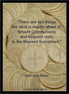 The power of making a fervent Communion and of Eucharistic adoration ...