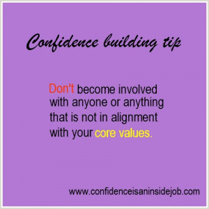 confidence building tip, #corevalues selfconfidence.More #tips. http ...