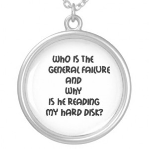 Funny quotes Who is the General failure Custom Jewelry