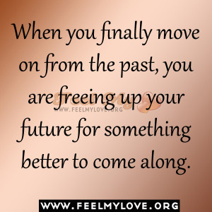 Quotes About Moving On From The Past Pictures