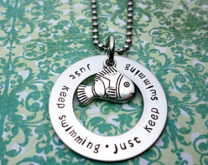 Just Keep Swimming Just Keep Swimmi ng Necklace, Never Ever Give Up ...