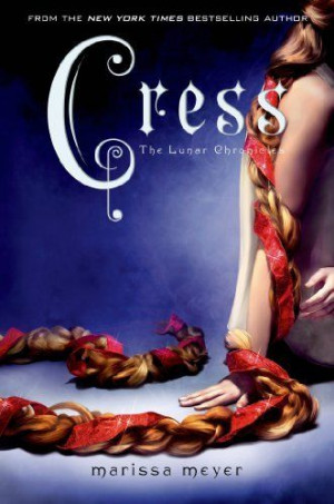 Cress (The Lunar Chronicles) by Marissa Meyer available 2/4/14 http ...