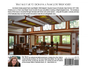 Growing Up In A Frank Lloyd Wright House by Kim Bixler – hardcover