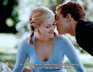 In the game of seduction, there's only one rule..
