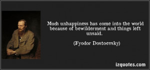 ... bewilderment and things left unsaid. (Fyodor Dostoevsky) #quotes #