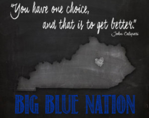 ... graphic with heart on Lexington. Quote by John Calipari - Customizable