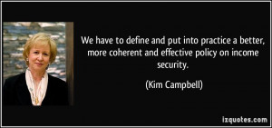 More Kim Campbell Quotes