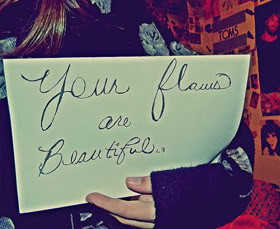 Flaws Quotes & Sayings