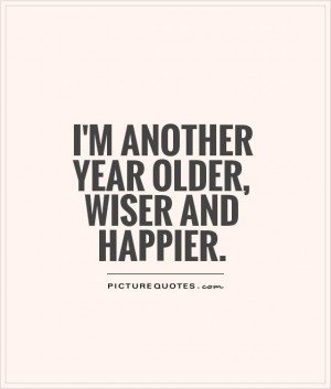getting older and wiser quotes