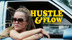 Hustle And Flow Quotes. QuotesGram