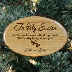 Engraved Sister Wooden Oval Ornament More