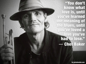 chet baker quote
