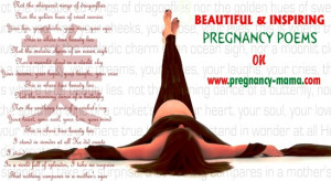 Inspiring, Beautiful Pregnancy Poems for Expecting Moms and Dad.