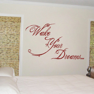 home quotes wake your dreams inspirational quote wall decals