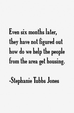 Stephanie Tubbs Jones Quotes & Sayings
