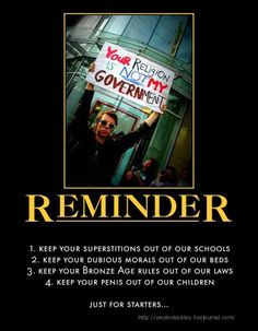 Your religion is not my government. More