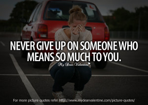 love you quotes - Never give up