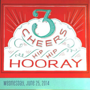 06252014 Celebrate TODAY.