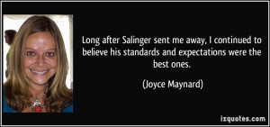 More Joyce Maynard Quotes