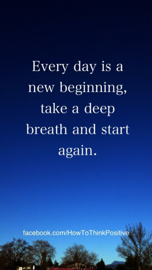 Every day is a new beginning #quotes #inspiration #loa #motivation