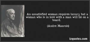 quotes-pictures/quote-an-unsatisfied-woman-requires-luxury-but-a-woman ...