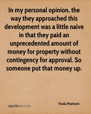 In my personal opinion, the way they approached this development was a ...