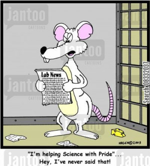 animal tests cartoon humor: ''I'm helping Science with Pride'... Hey ...