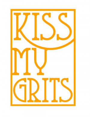 love to kiss my kitty Grits. How appropriate.