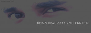 ... Quotes In Cover:Being Real Gets You Hated. Try This Attitude FB Cover