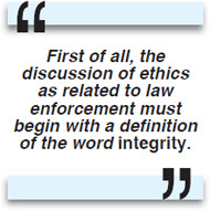 Police Corruption: An Analytical Look into Police Ethics