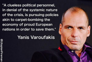 Yanis Varoufakis Sums Up Europe In One Sentence
