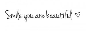 Quotes, Smile Quotes, You Are Beautiful, Bring Smile, Awesome Quotes ...