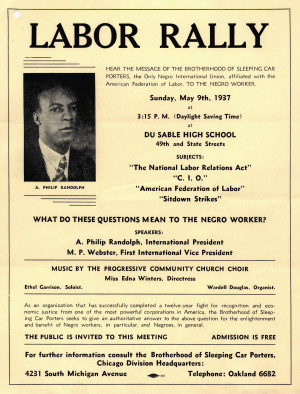 ... Car Porters and featuring the union’s president, A. Philip Randolph