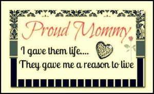 Proud Mommy quotes quote family quote family quotes parent quotes ...