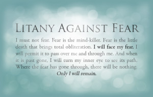 Litany_Against_Fear_by_kubuzetto.png