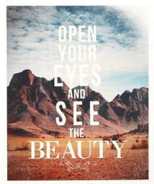 open your eyes...if you can't may someone guide you to see what's ...