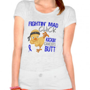 Fightin Chick Rectal Cancer Tees