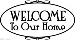 Welcome-to-our-Home-Wal-Vinyl-Sticker-Decal-Decor-quote-On-Wall-Decal ...