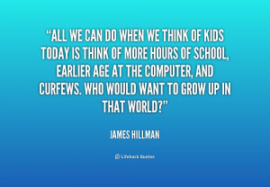 quote-James-Hillman-all-we-can-do-when-we-think-218995.png