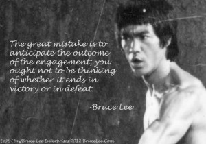 bruce lee on focusing on the matter at hand being in the moment