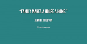 quote-Jennifer-Hudson-family-makes-a-house-a-home-169456.png