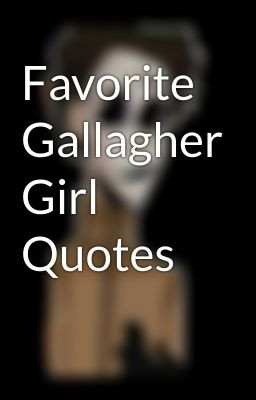 Favorite Gallagher Girl Quotes