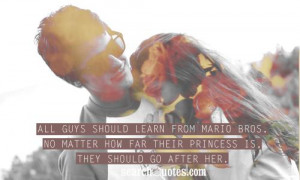 ... Bros. No matter how far their princess is, they should go after her
