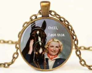 Equine Quote, Retro Pendant Necklac e, Funny Quotes, Vintage Pendant ...