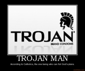 trojan-man-trojan-god-demotivational-poster-1281989001.jpg
